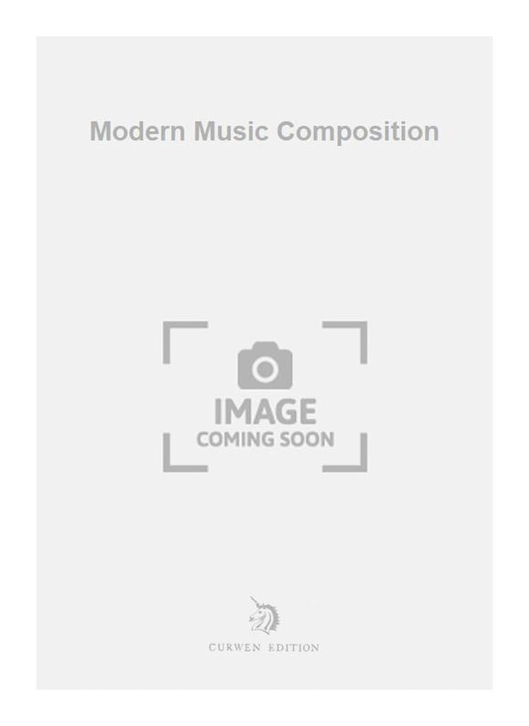 Modern Music Composition