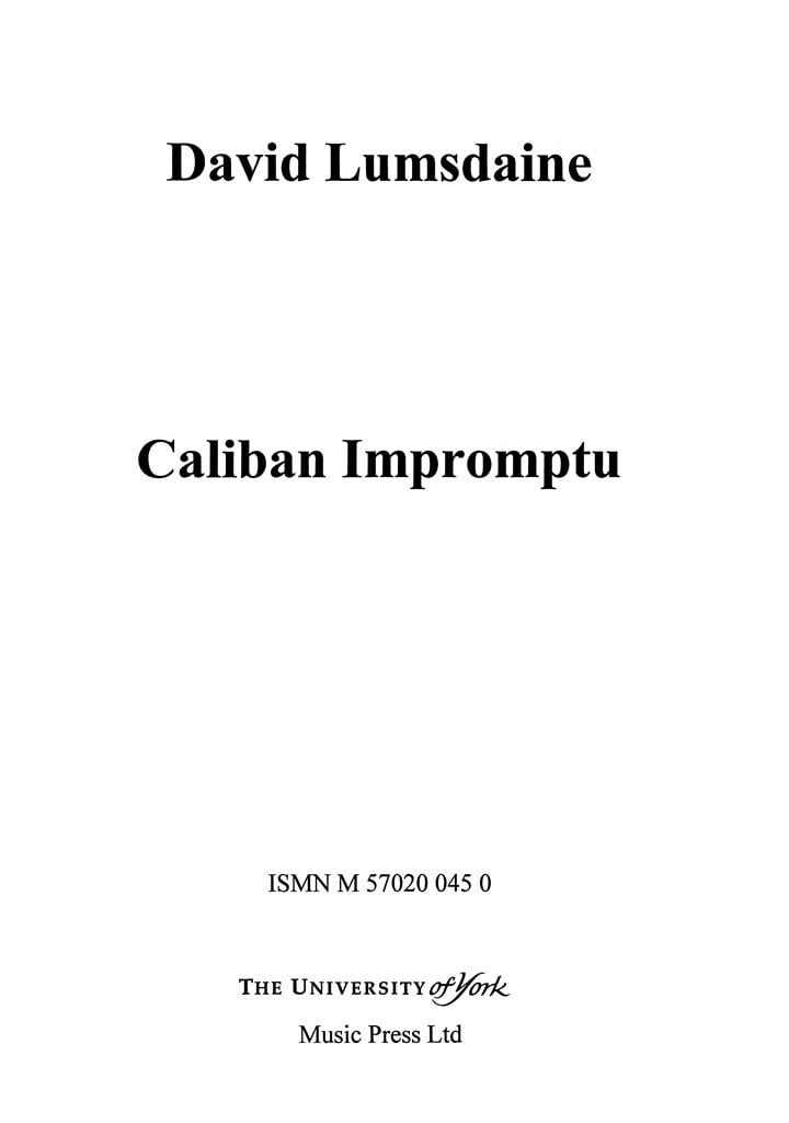 Caliban Impromptu