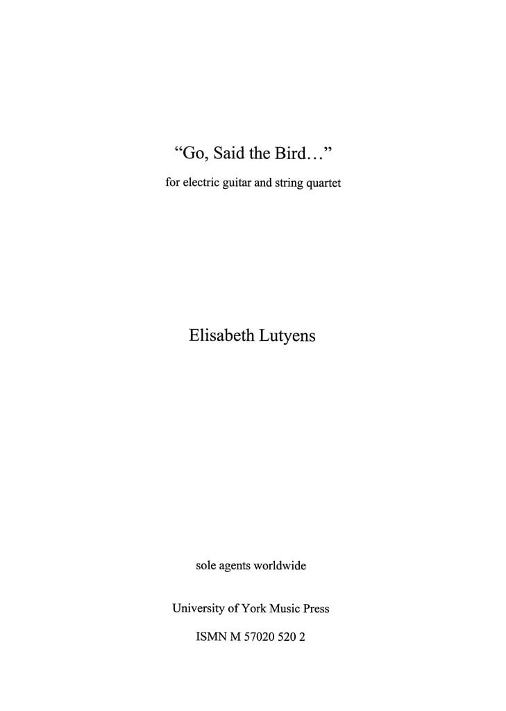 Go, Said The Bird Op.105