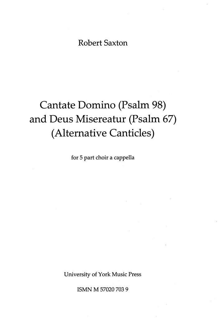 Cantate Domino & Deus Misereatur