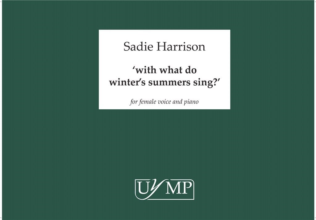 With What Do Winter's Summers Sing?