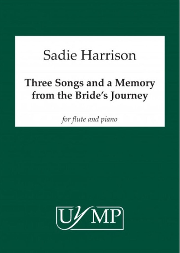 Three Songs and A Memory from the Bride's Journey