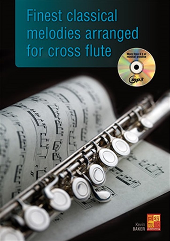 Finest Classical Melodies Arranged For Cross Flute