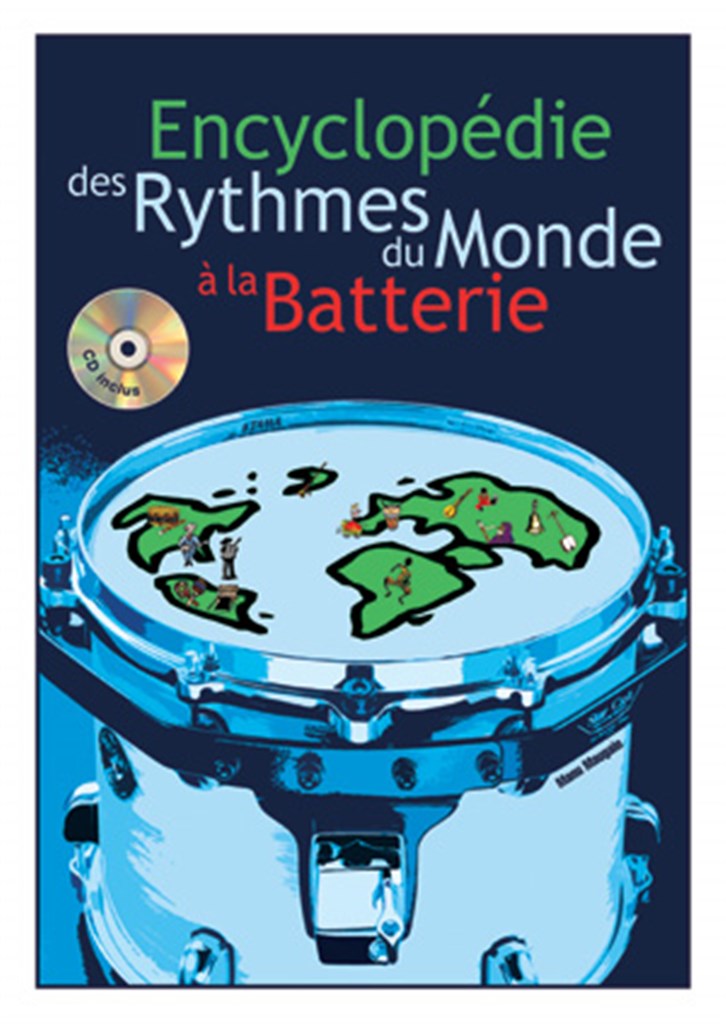Encyclopédie des Rythmes du Monde à la Batterie
