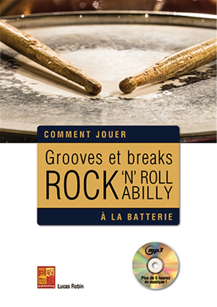Grooves et breaks rock, rock ?n? roll & rockabilly