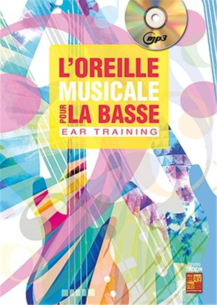 L'Oreille Musicale Pour La Basse (Ear Training)