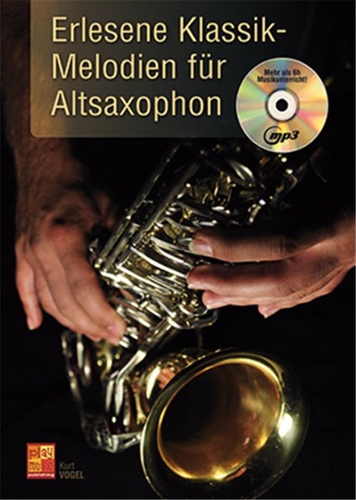 Erlesene Klassik-Melodien für Altsaxophon