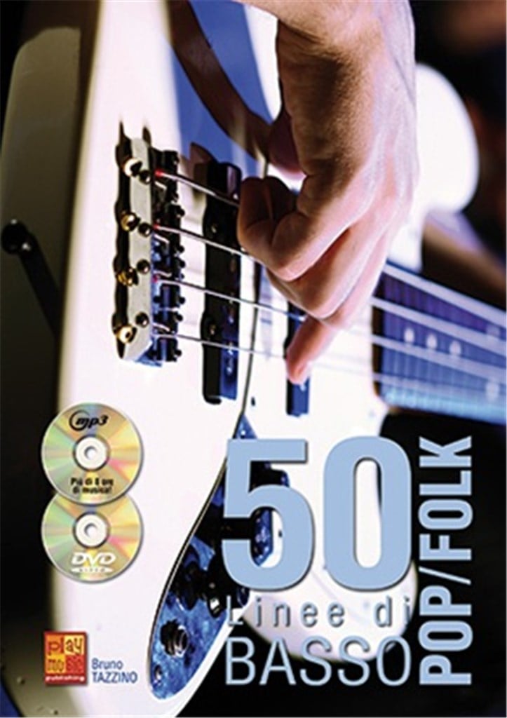 Bruno Tazzino: 50 Linee Di Basso Pop/Folk