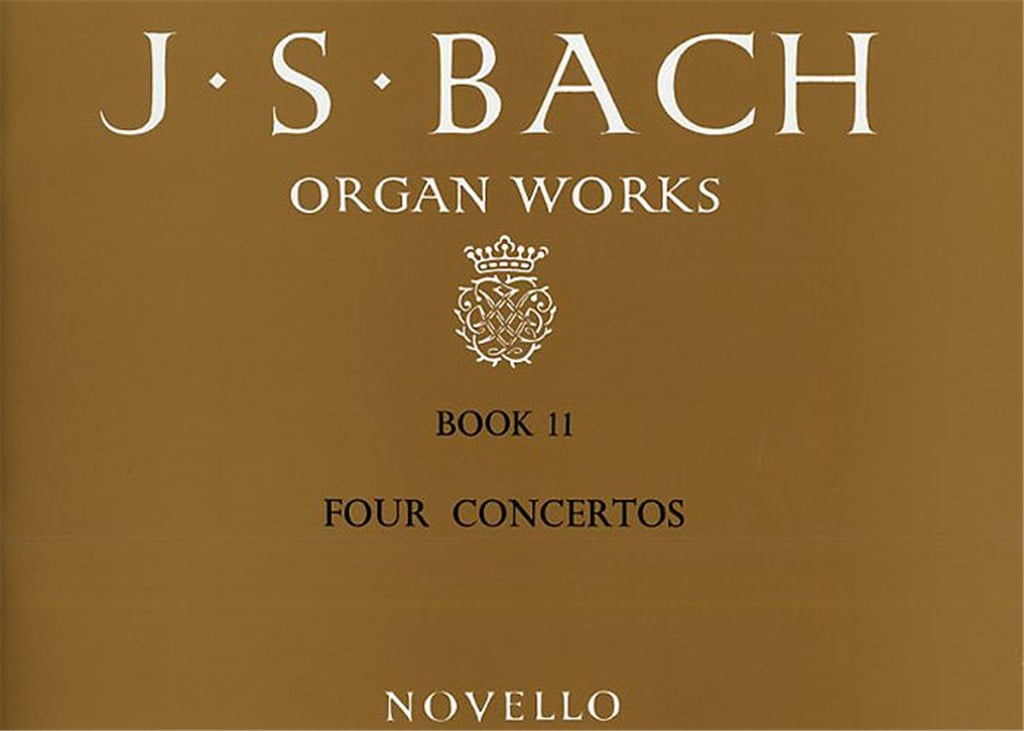 Organ Works Book 11 - Four Concertos (Novello)