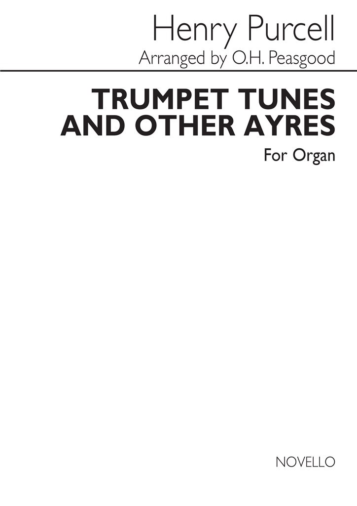 Trumpet Tunes And Other Ayres For Organ