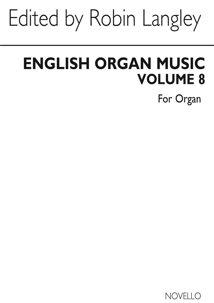English Organ Music Volume 8