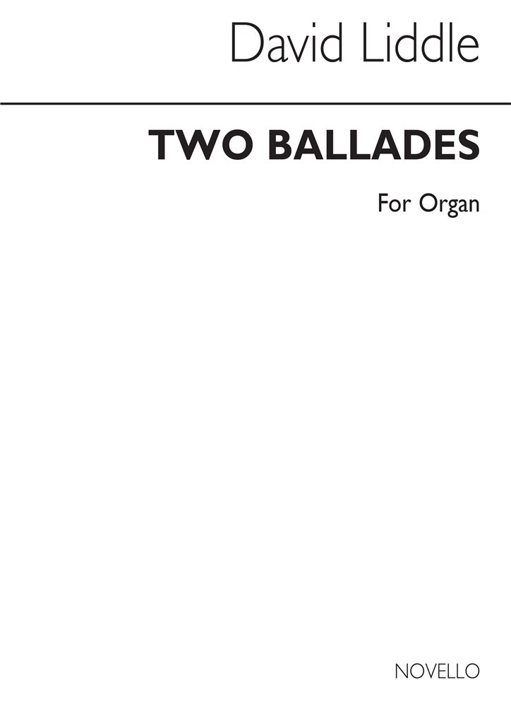 Two Ballades For Organ Op.2