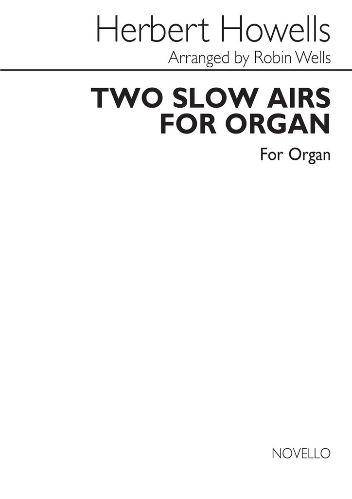 Two Slow Airs For Organ