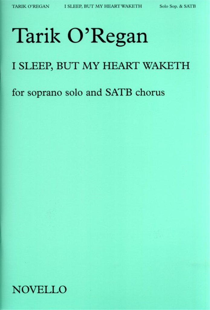 I Sleep But My Heart Waketh