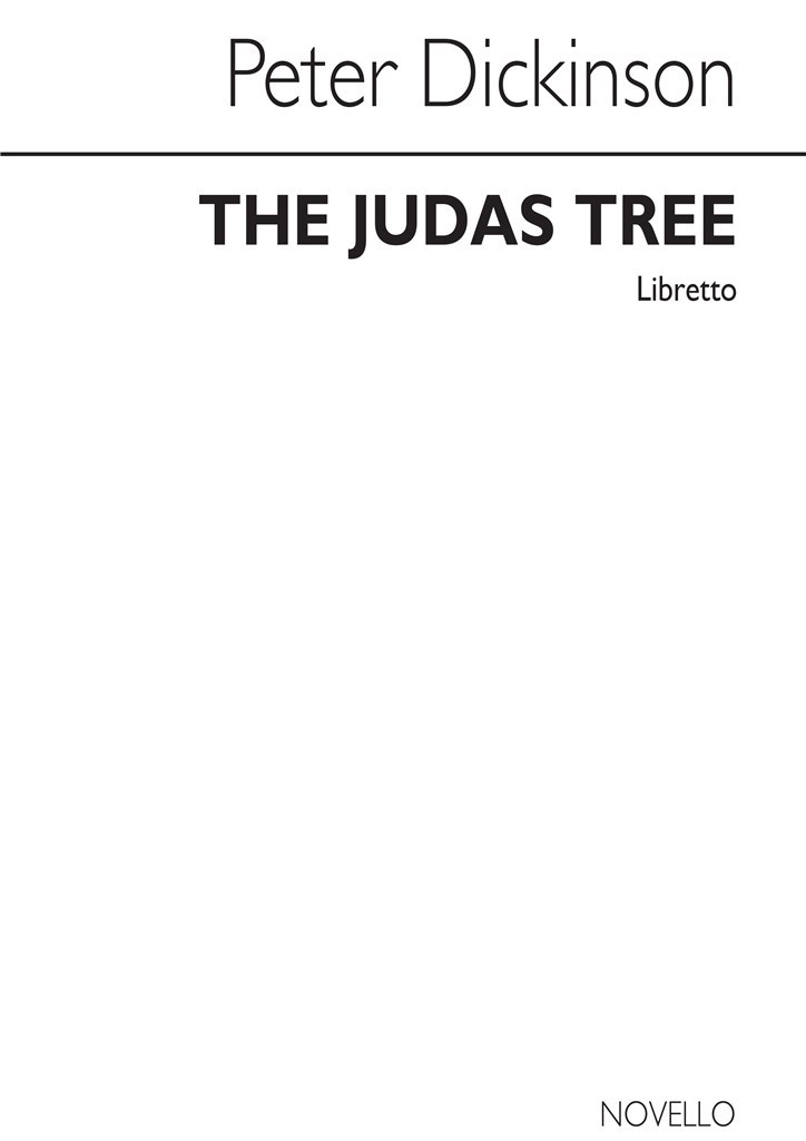 The Judas Tree (Libretto)