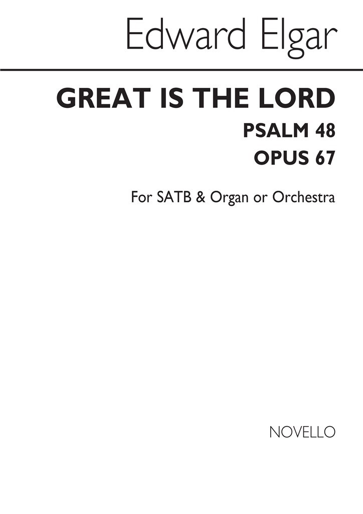 Great Is The Lord Op.67