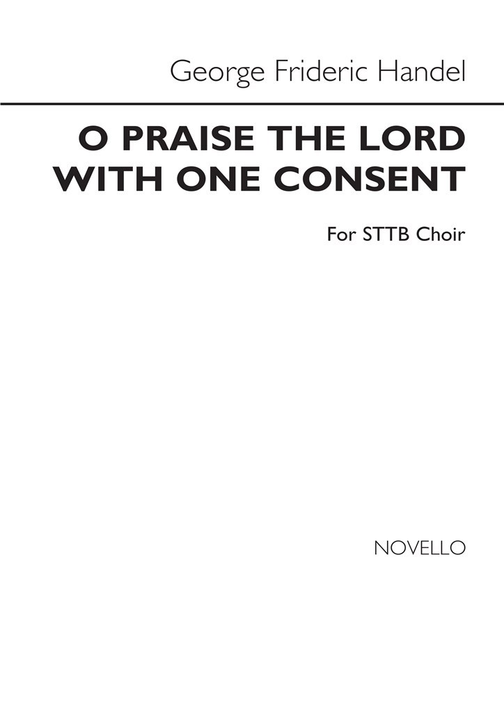 O Praise The Lord With One Consent (STTB)