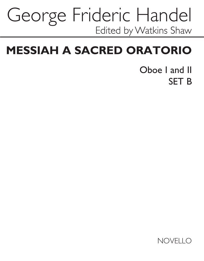 Messiah A Sacred Oratorio for Oboe 1 & 2 (Set B)