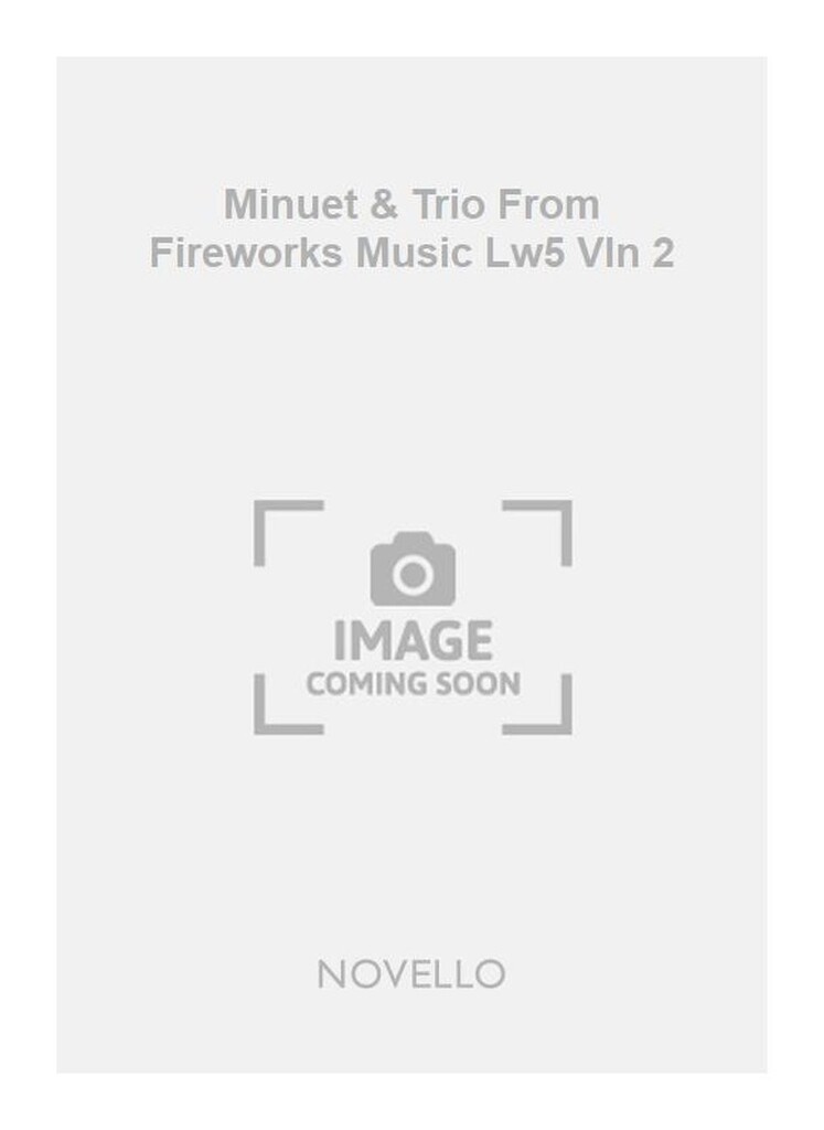 Gf Minuet & Trio From Fireworks Music Lw5 Vln 2