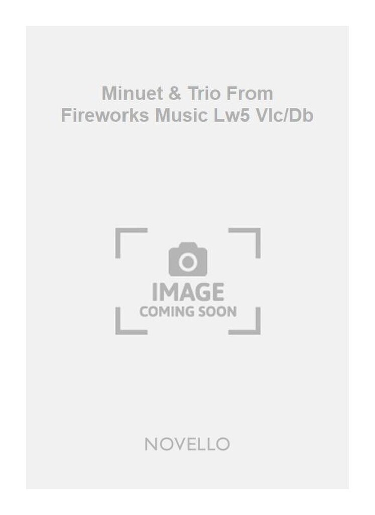Gf Minuet & Trio From Fireworks Music Lw5 Vlc/Db
