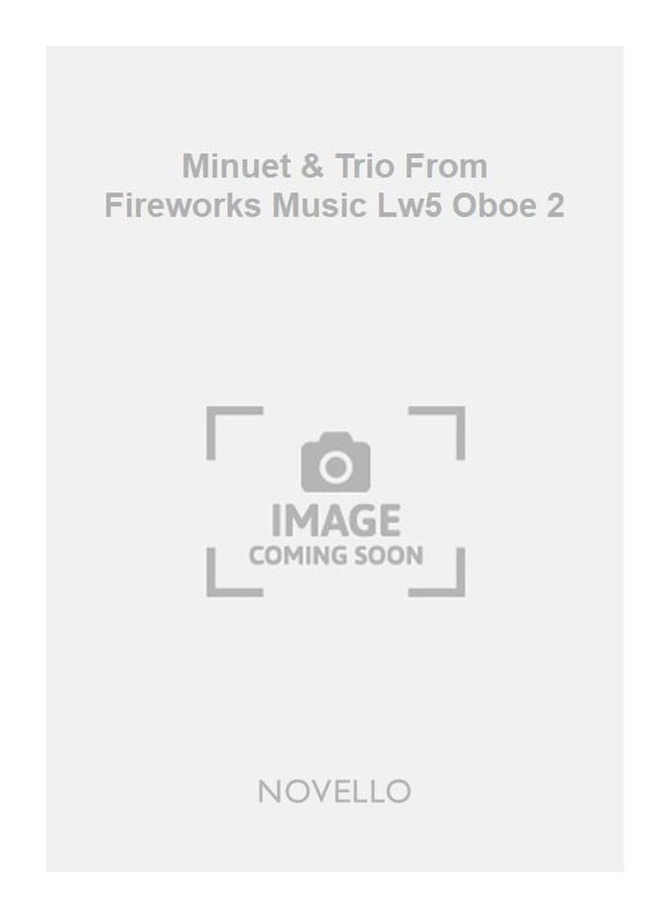 Gf Minuet & Trio From Fireworks Music Lw5 Oboe 2