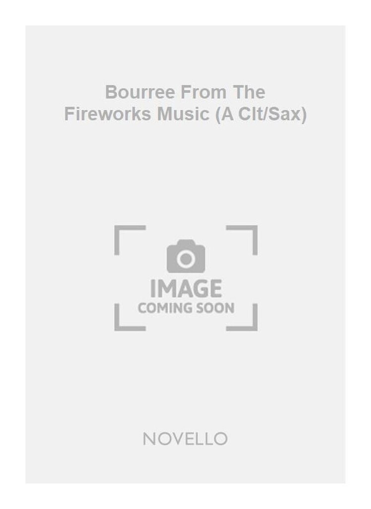 Bourree From The Fireworks Music (A Clt/Sax)