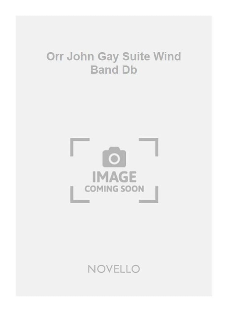 Orr John Gay Suite Wind Band Db