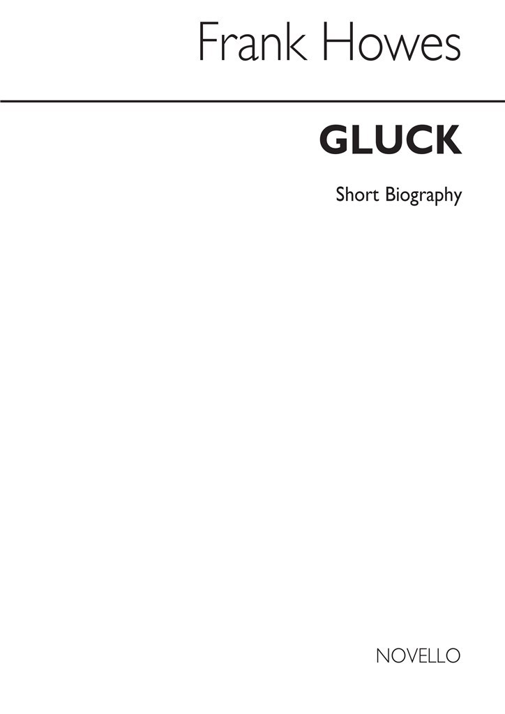Gluck Biography (Howes)