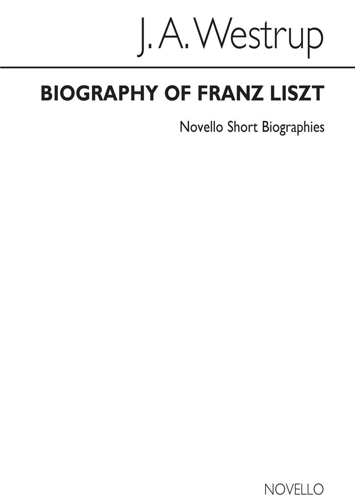 Liszt Biography (Westrup)