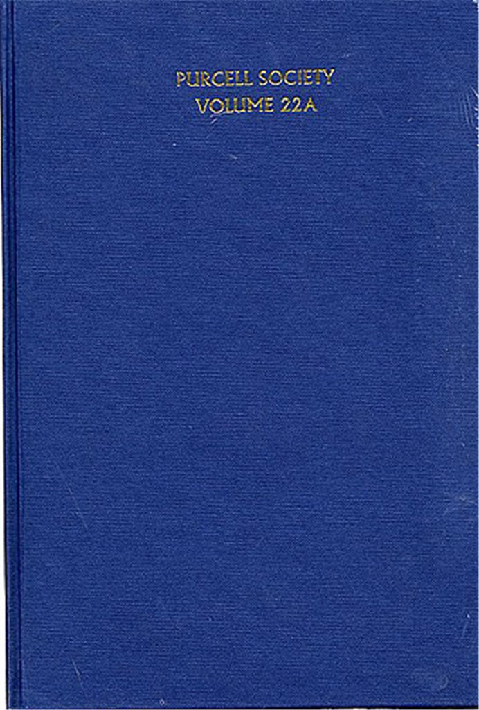 Purcell Society Volume 22A