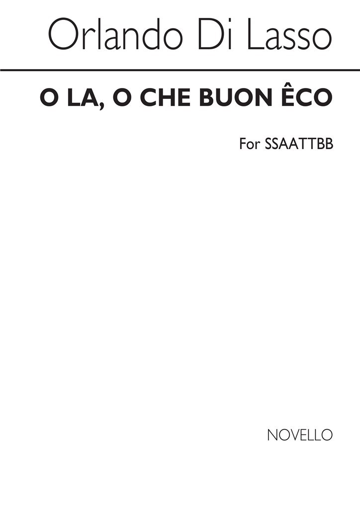 O La O Che Buon Eco (Hark Hark The Echo Falling)