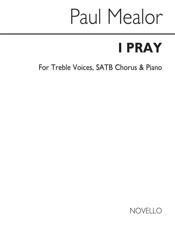 Paul Mealor: I Pray