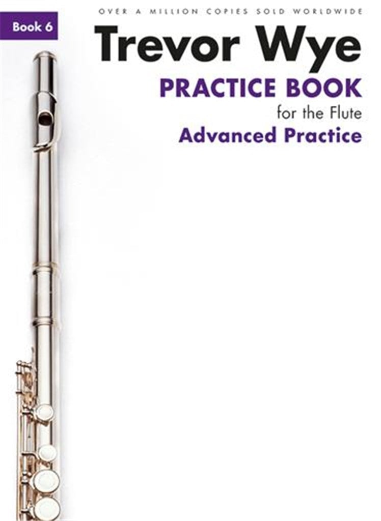 Trevor Wye Practice Book For The Flute: Book 6