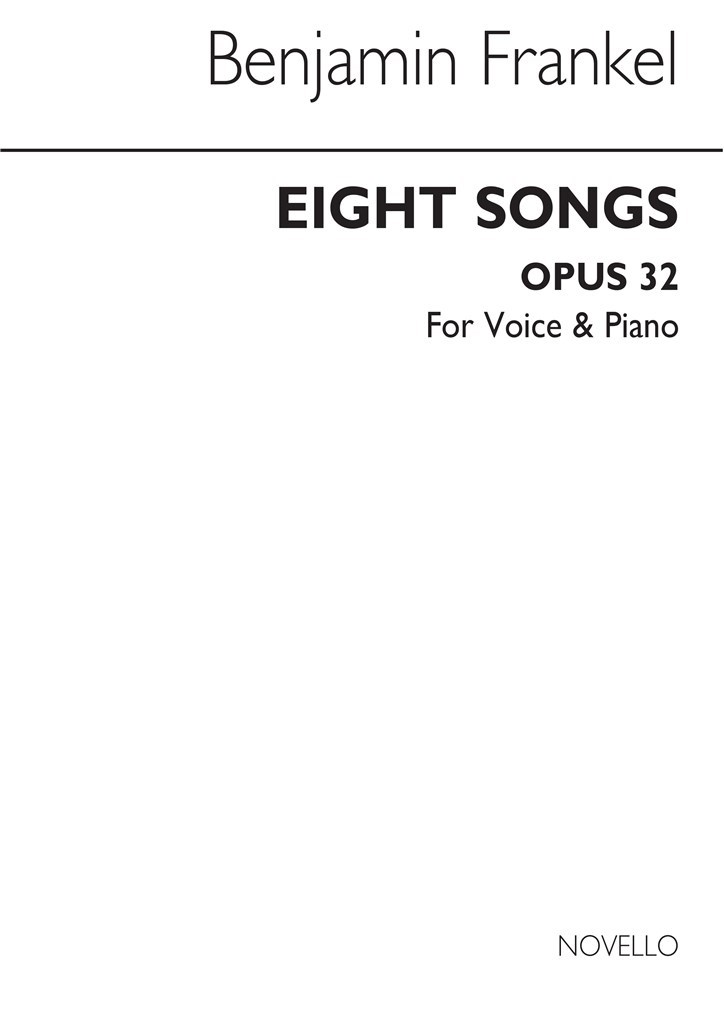 Eight Songs Op.32 for High Voice and P.