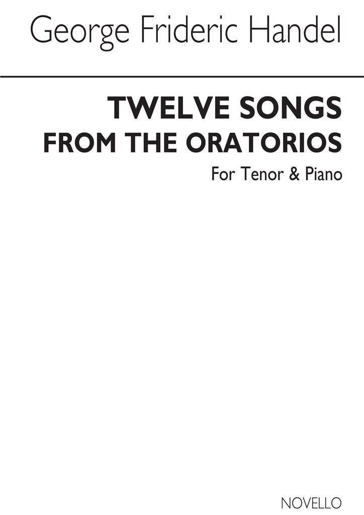 Twelve Songs From The Oratorios