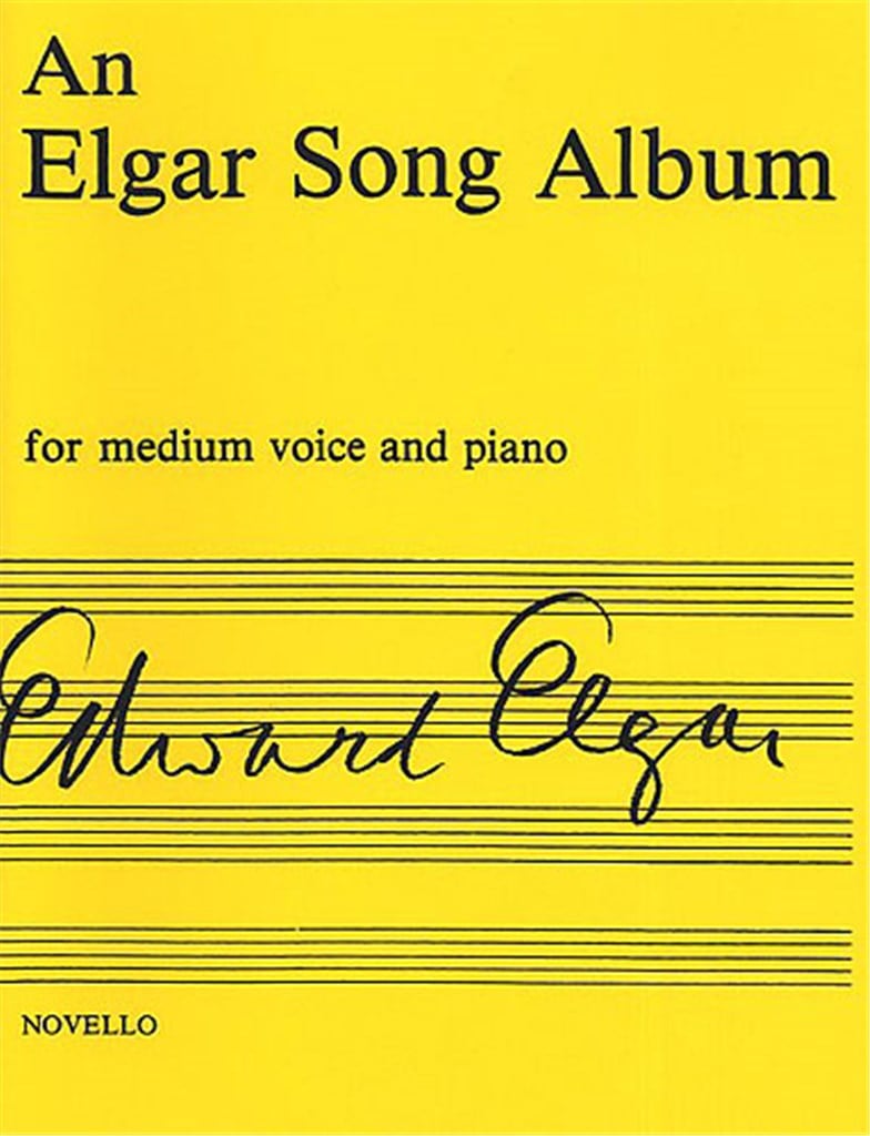 An Elgar Song Album - Medium Voice And Piano