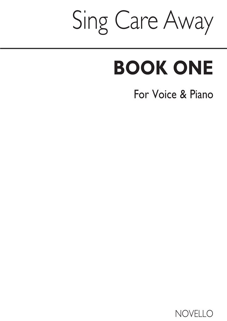 Sing Care Away Book 1 Piano/Vocal P/B