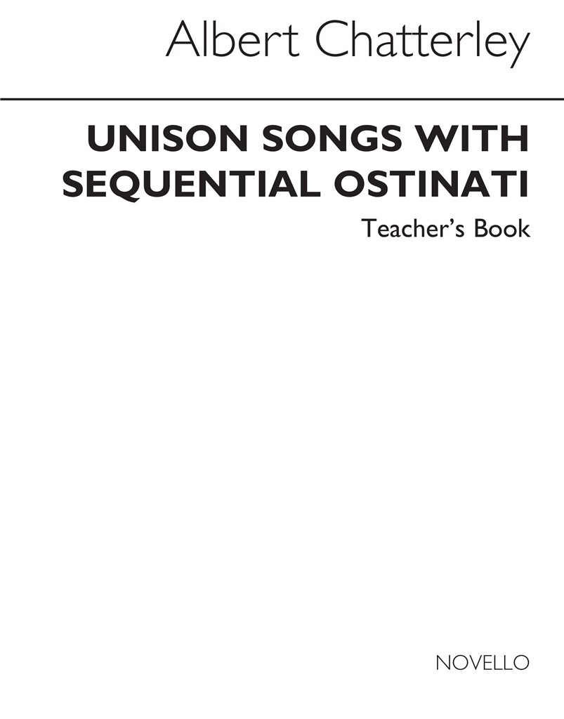 Unison Songs With Sequential Ostinati