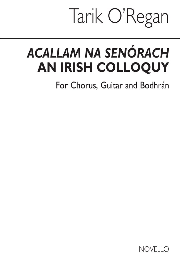 Tarik O'Regan: Acallam na Senórach