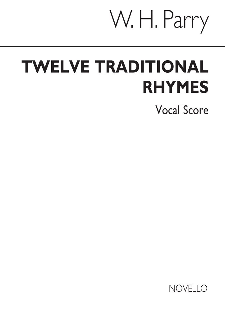 Parry Twelve Traditional Rhymes Unison