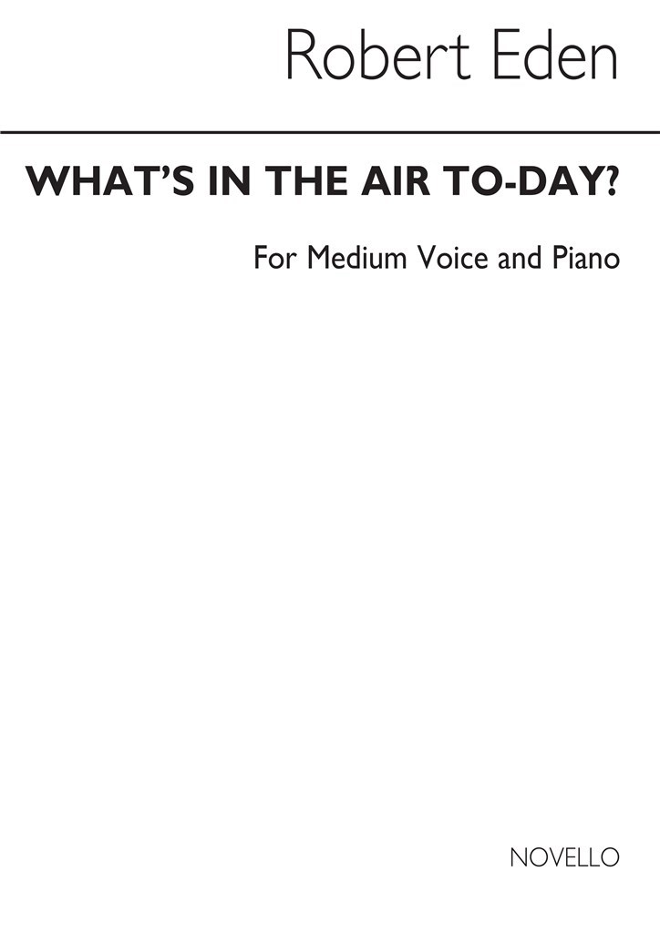 R What's In The Air Today Medium Voice/Piano