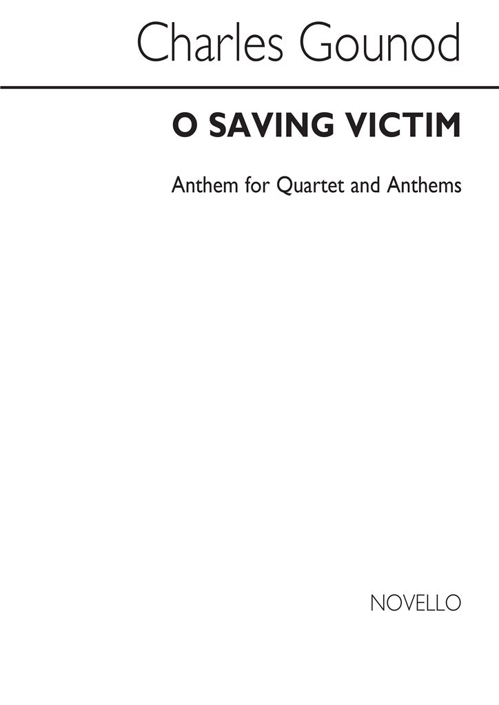 Gounod O Saving Victim Satb