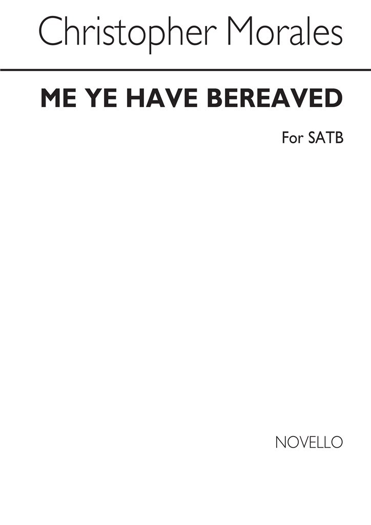 Me Ye Have Bereaved