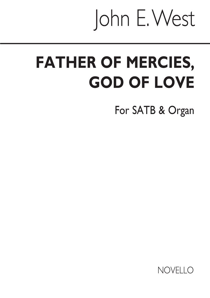 John Father Of Mercies God Of Love Satb And