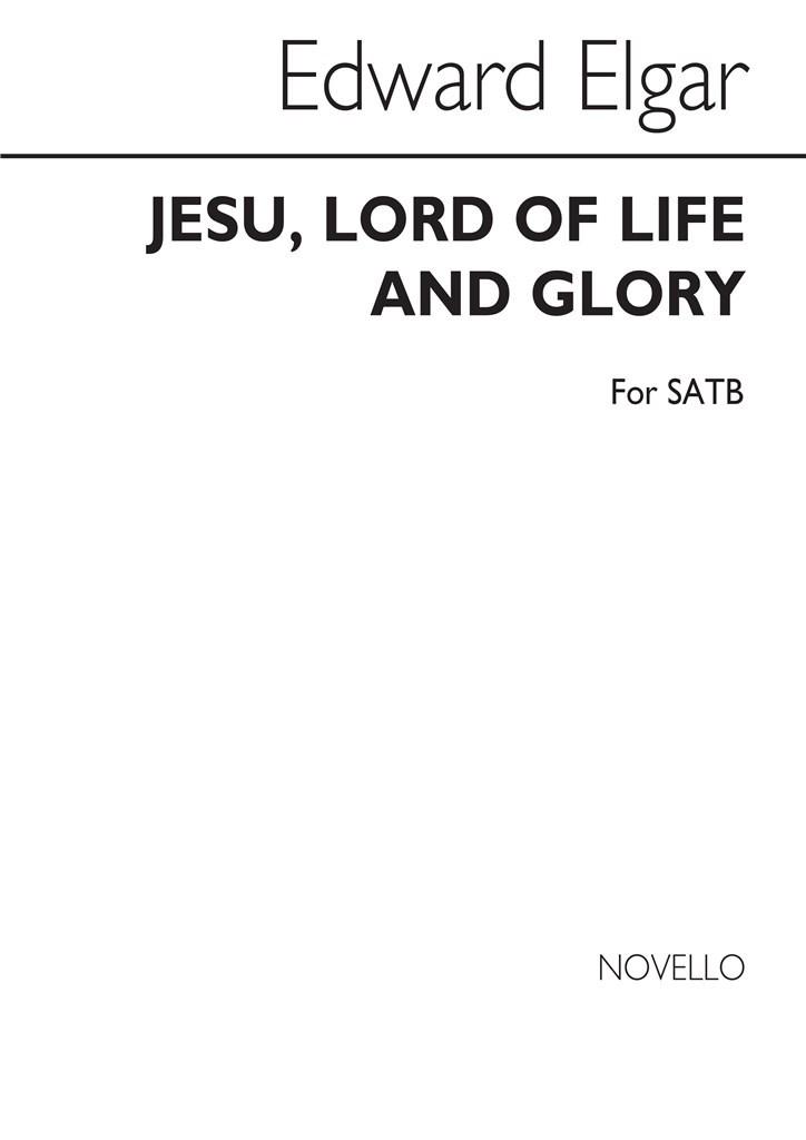 Jesu Lord Of Life And Glory for SATB Chorus