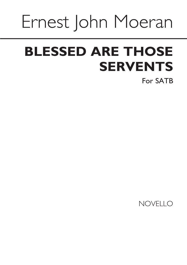 Blessed Are Those Servants (SATB)