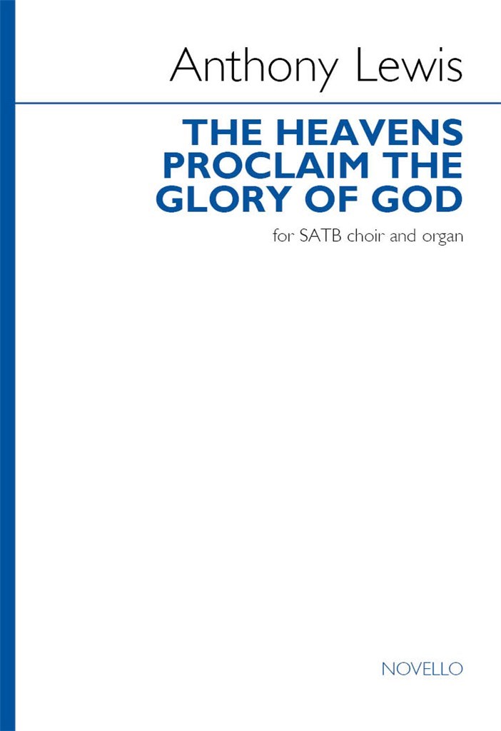 The heavens proclaim the glory of God