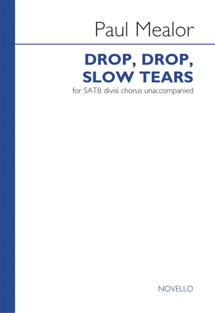 Drop Drop Slow Tears
