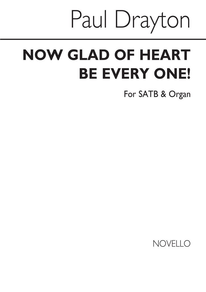 Now Glad Of Heart Be Every One!