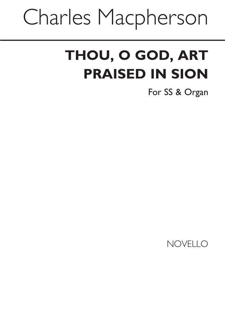 Macpherson Thou O God Art Praised In Sion Ss